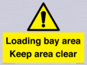 loading-bay-area-keep-area-clear-sign~